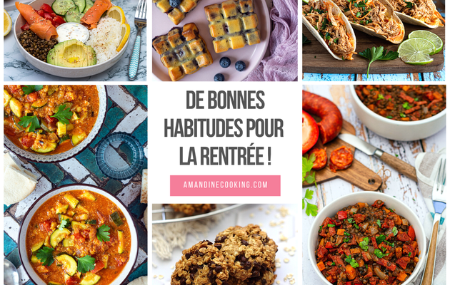 De bonnes habitudes alimentaires pour la rentrée