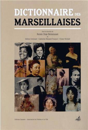 L’édition 2012 du dictionnaire des Marseillaises