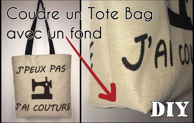 Coudre un Tote Bag avec un Fond - Tuto Couture DIY