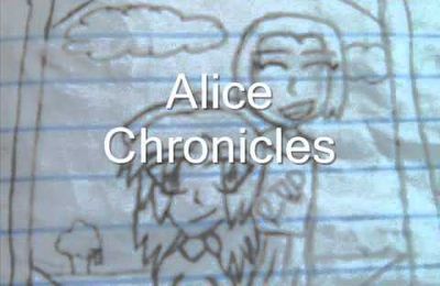 =Alice Chronicles= EPS 15
