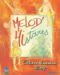 MELOD’HIstoires 2007-2008