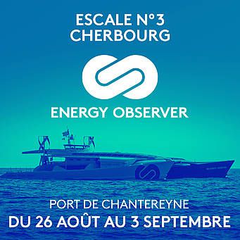 ENERGY OBSERVER À CHERBOURG - ESCALE N°3 !!