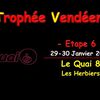 Trophée Vendéen - Etape 6: Open du Quai 8. Résultats.