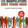 Les manipulateurs sont parmis nous de Nazare-Aga