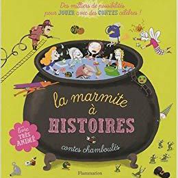 La marmite à histoires