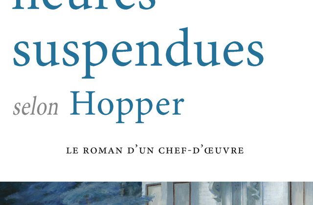 LES HEURES SUSPENDUES SELON HOPPER