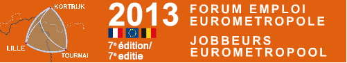 FORUM EMPLOI de l’Eurométropole  -  JOBBEURS van de Eurometropool       	     