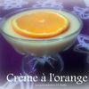 CREME A L'ORANGE