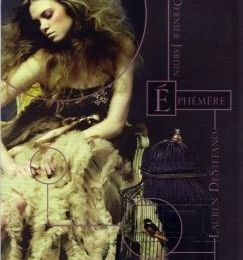 Le dernier jardin (Tome 1) Ephemere, de Lauren DeStefano