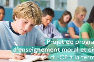 Consultation nationale sur le programme d’enseignement moral et civique du CP à la terminale