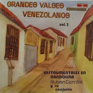  Grandes Valses Venezolanos Vol 3