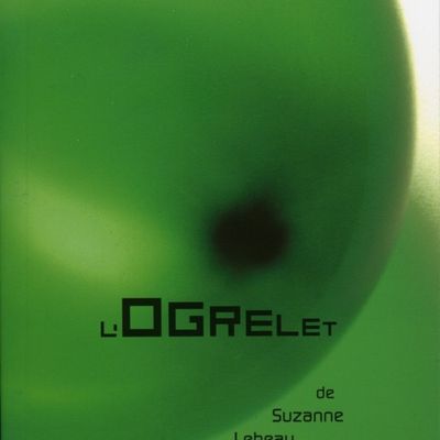 L'ogrelet - Suzanne Lebeau