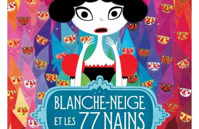 Blanche-Neige et les 77 nains