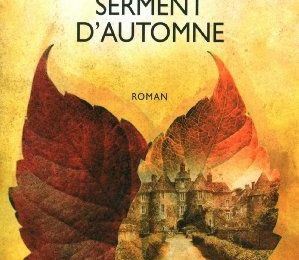 *Mag*: mon avis sur "Serment d'automne"de Françoise Bourdin