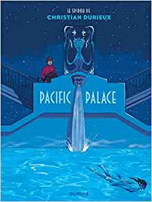 #BD - #MUSIQUE - Pacific Palace : Une BD de Spirou et deux titres du groupe Cocoon !