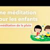 (Méditation guidée)  Pour les enfants, un coeur tranquille et sage