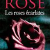 Les roses écarlates de Karen Rose