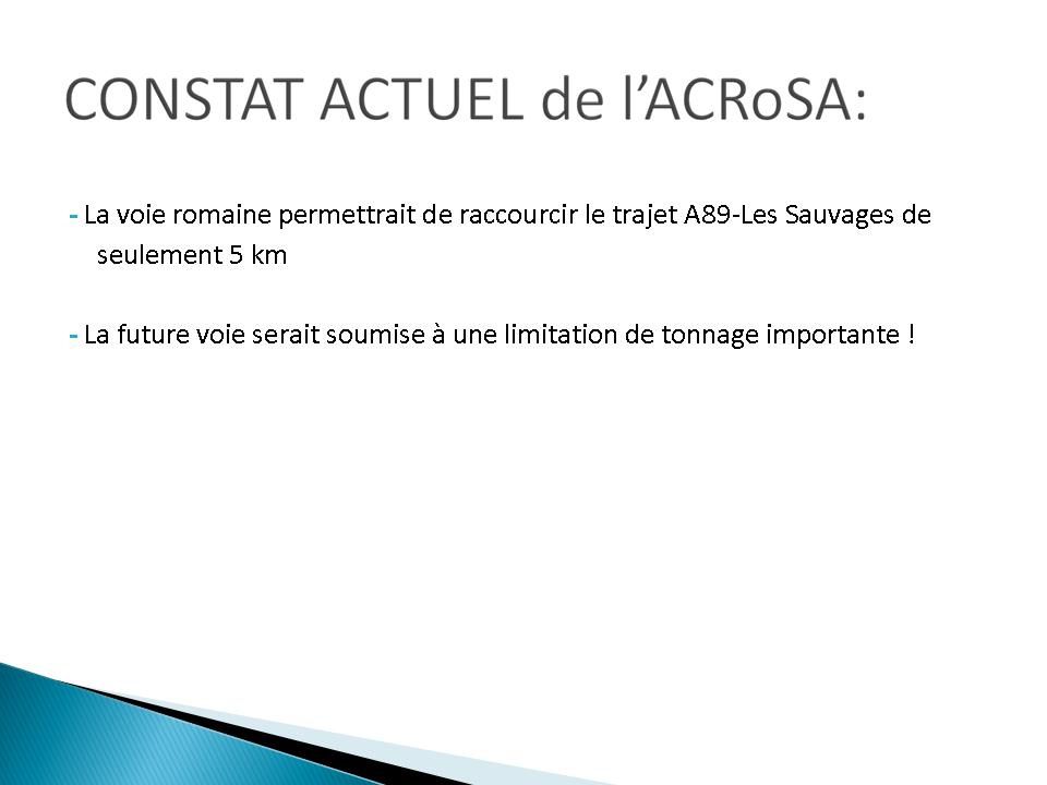 Présentation du projet de liaison routière de Les Sauvages à l'A89 par l'ACRoSA, Novembre 2014.