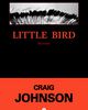 Little Bird de Craig Johnson