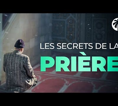 LES SECRETS DE LA PRIERE