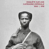Races guerrières - Enquête sur une catégorie impériale 1850-1918 - CNRS Editions
