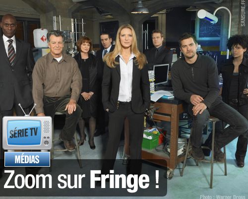 SÉRIE TV / Zoom sur Fringe !
