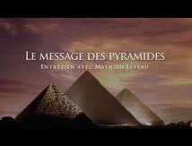 Mathieu Laveau : Le message des pyramides