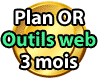 Plan Or Outils web 3 mois