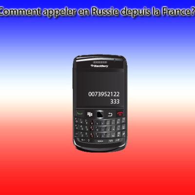 Comment appeler en Russie depuis la France ?