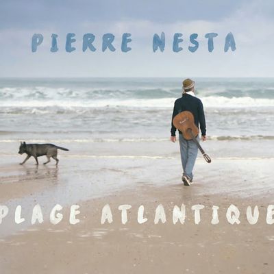 Pierre Nesta, le clip de Plage Atlantique / CHANSON MUSIQUE / ACTUALITE