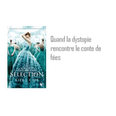 La séléction - Kiera Cass - Avis