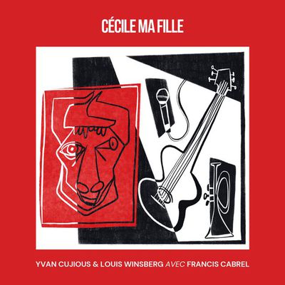 YVAN CUJIOUS/ LOUIS WINSBERG: CECILE MA FILLE BABOO MUSIC SORTIE LE 31/05/2024