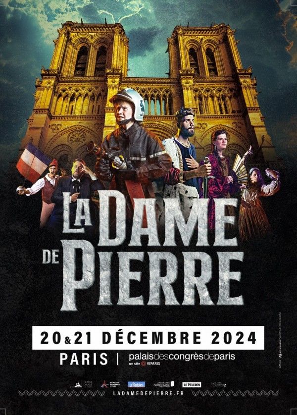 Dame Pierre” spectacle événement hommage Notre-Dame Paris Palais Congrès décembre 2024