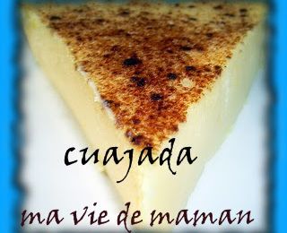 CUAJADA Vanillé.......un flan espagnol