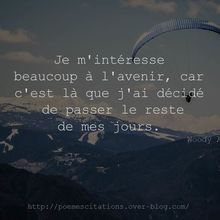 Je m'intéresse beaucoup à l'avenir,