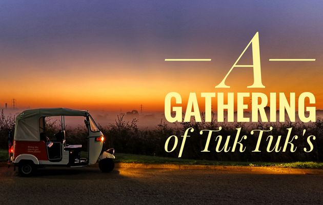 A Gathering of TukTuk's