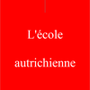 L'école autrichienne d'économie, la dynamique de l'économie.