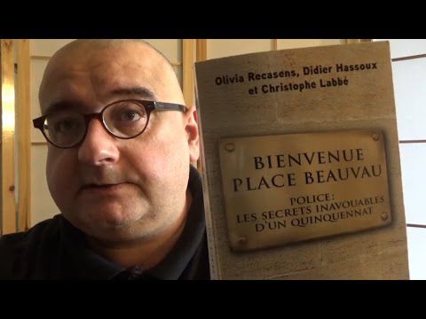 Bienvenue place Beauvau (Olivia Recasens, Didier Hassoux et Christophe Labbé) 