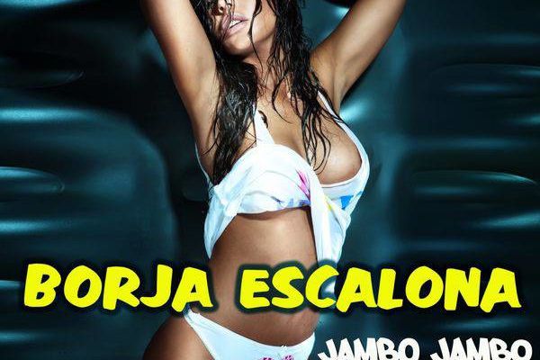 Borja Escalona - Jambo Jambo (Radio Edit)