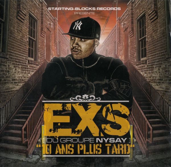 Exs album 10 Ans Plus Tard