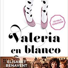 [Elísabet Benavent] Valeria en blanco y negro (Saga Valeria 3) Descargar (PDF, EPUB, KINDLE)