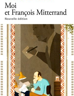 Hervé Le Tellier : Moi et François Mitterrand