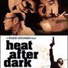 Heat after dark