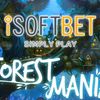 Forest Mania : la toute nouvelle machine à sous mobile iSoftBet