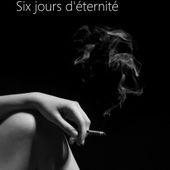Six jours d'éternité