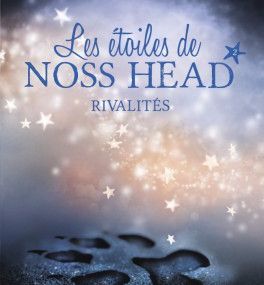 Les étoiles de Noss Head - Rivalités