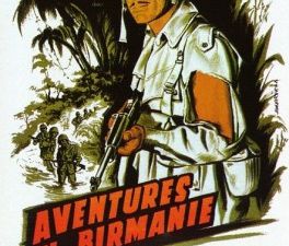 Aventures en Birmanie de Raoul Walsh