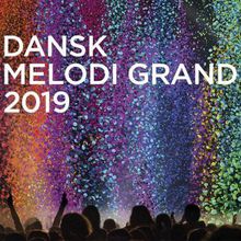 Tel Aviv - Danemark -Dansk Melodi Grand Prix 2019