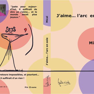 Mical PARIS STROBEL " J'aime...L'arc en soie"