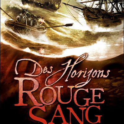 [Scott LYNCH] Les Salauds Gentilshommes, tome 2 : Des Horizons Rouge Sang